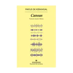ANAGRAMA - Canoas - DE KERANGAL, MAYLIS