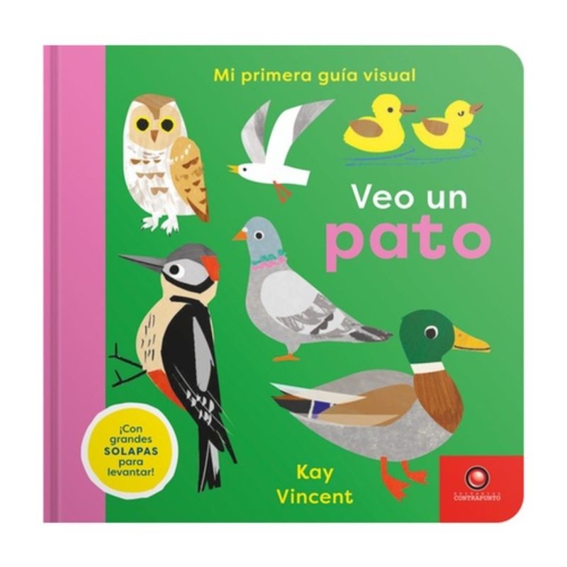 CONTRAPUNTO - Veo Un Pato. Mi Primera Guia Visual