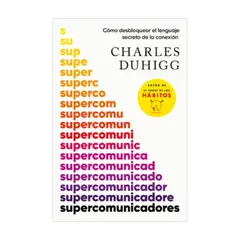 VERGARA - Supercomunicadores - DUHIGG, CHARLES