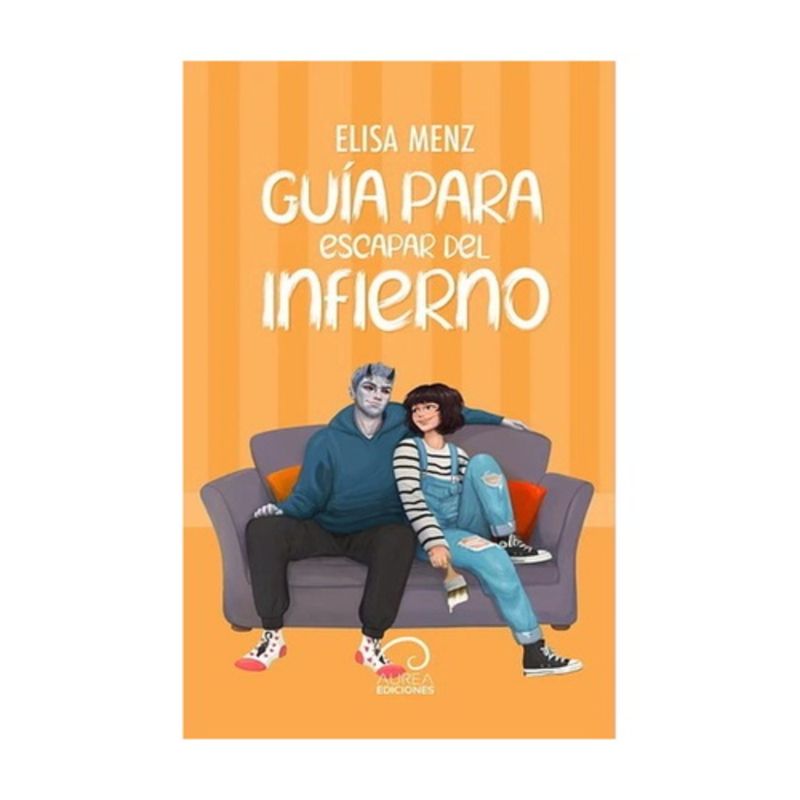 AUREA EDICIONES - Guia Para Escapar Del Infierno