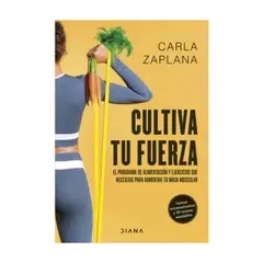 DIANA - Cultiva Tu Fuerza - ZAPLANA, CARLA