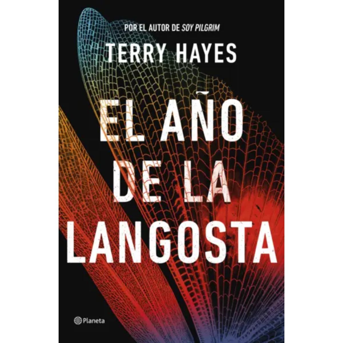 PLANETA - Libro El año de la langosta - Terry Hayes