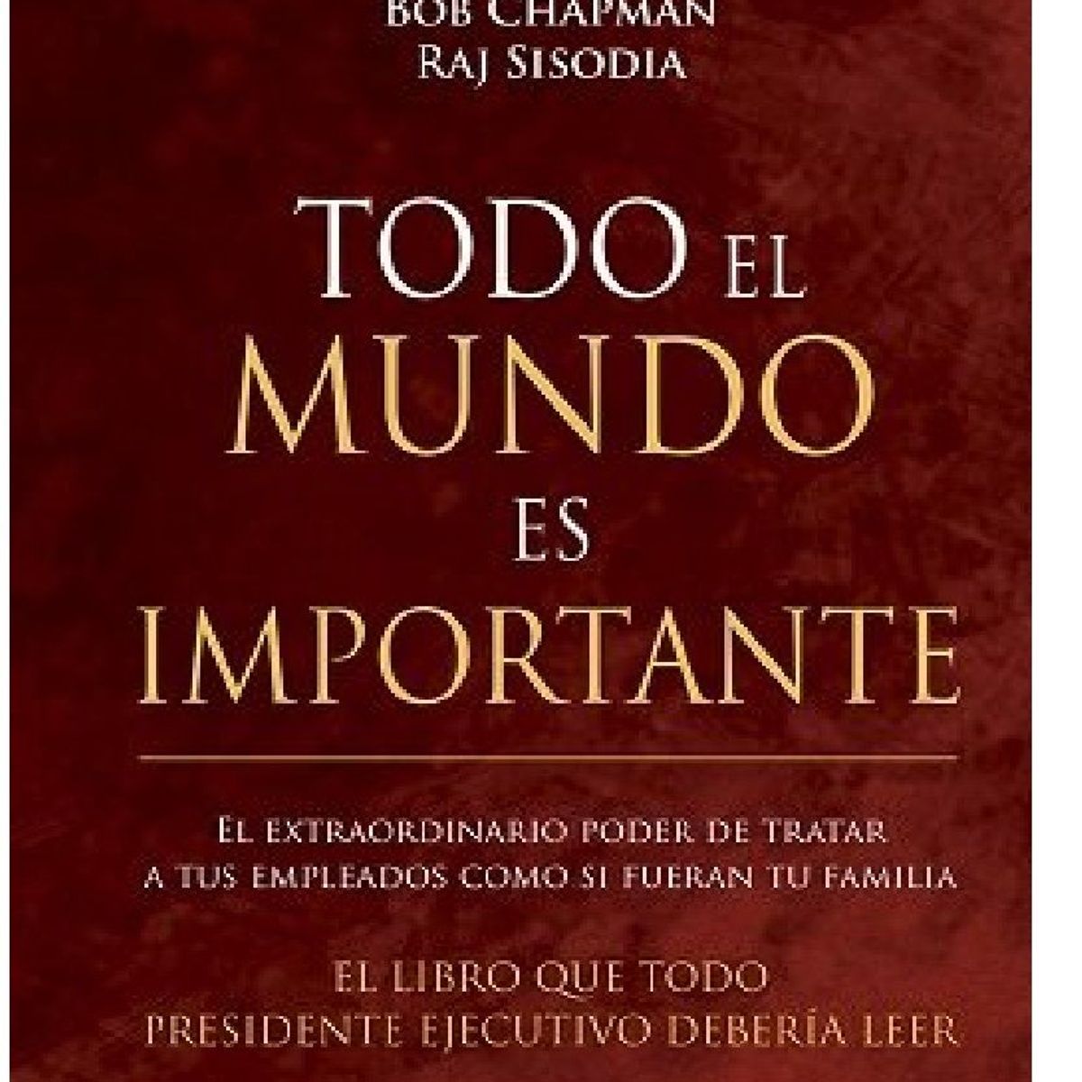 EDICIONES OBELISCO - TODO EL MUNDO ES IMPORTANTE