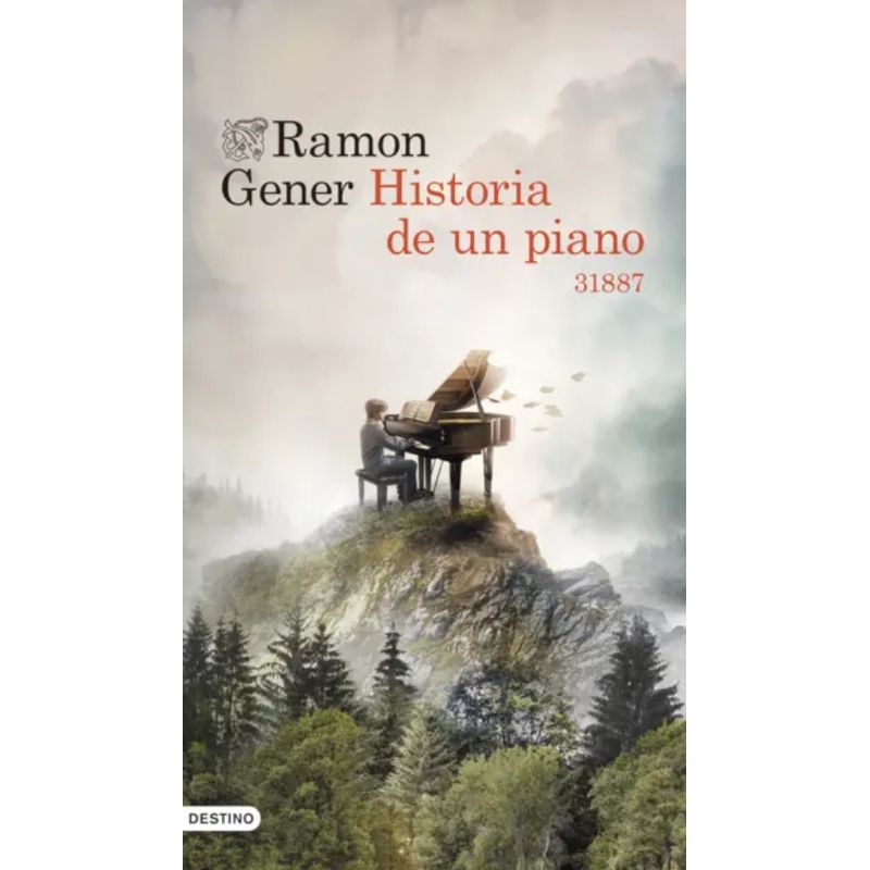 DESTINO - Libro Historia de un piano - Ramon Gener