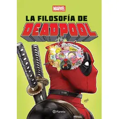 PLANETA - Libro La filosofía de Deadpool - Marvel