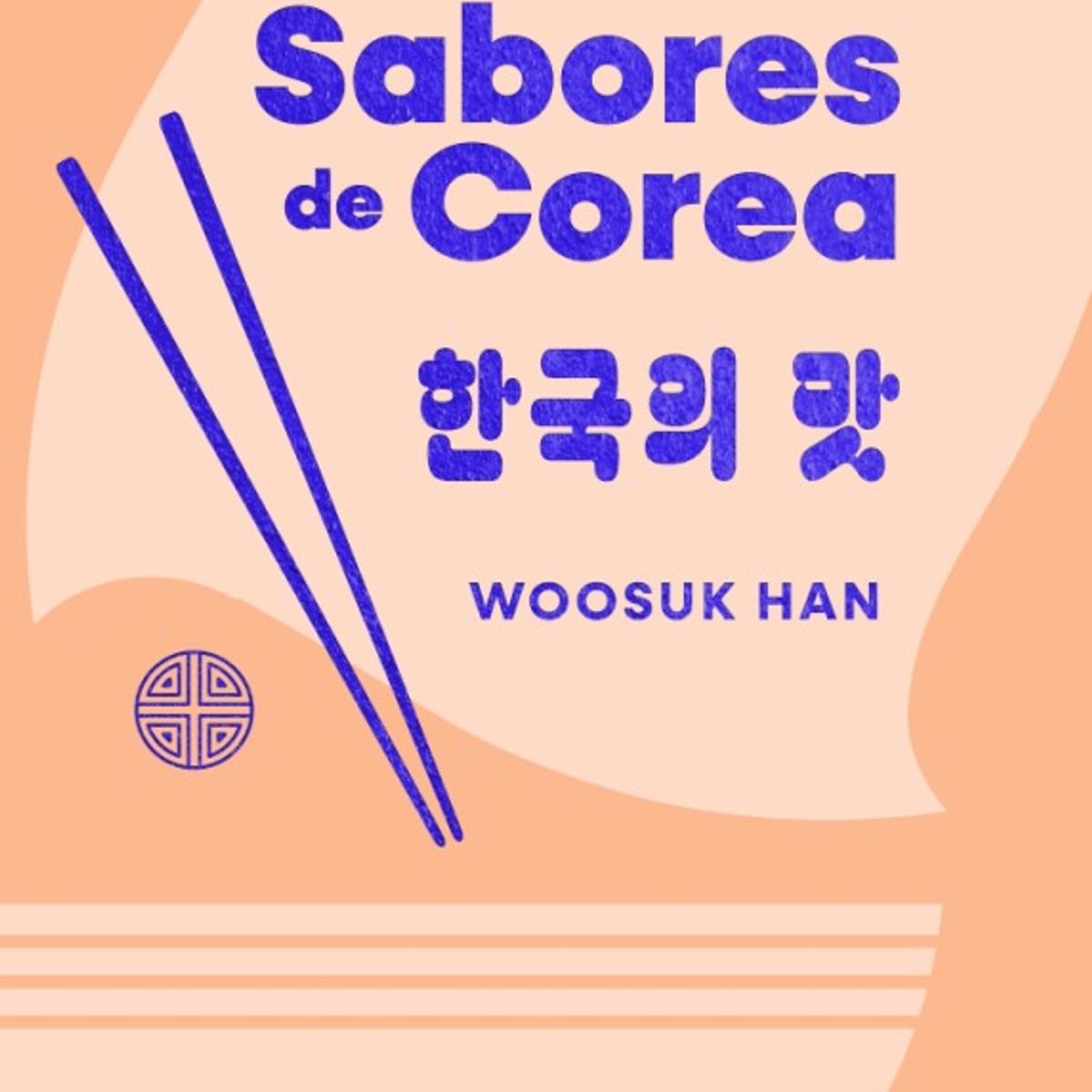 PLANETA - Libro Sabores de Corea - Woosuk Han