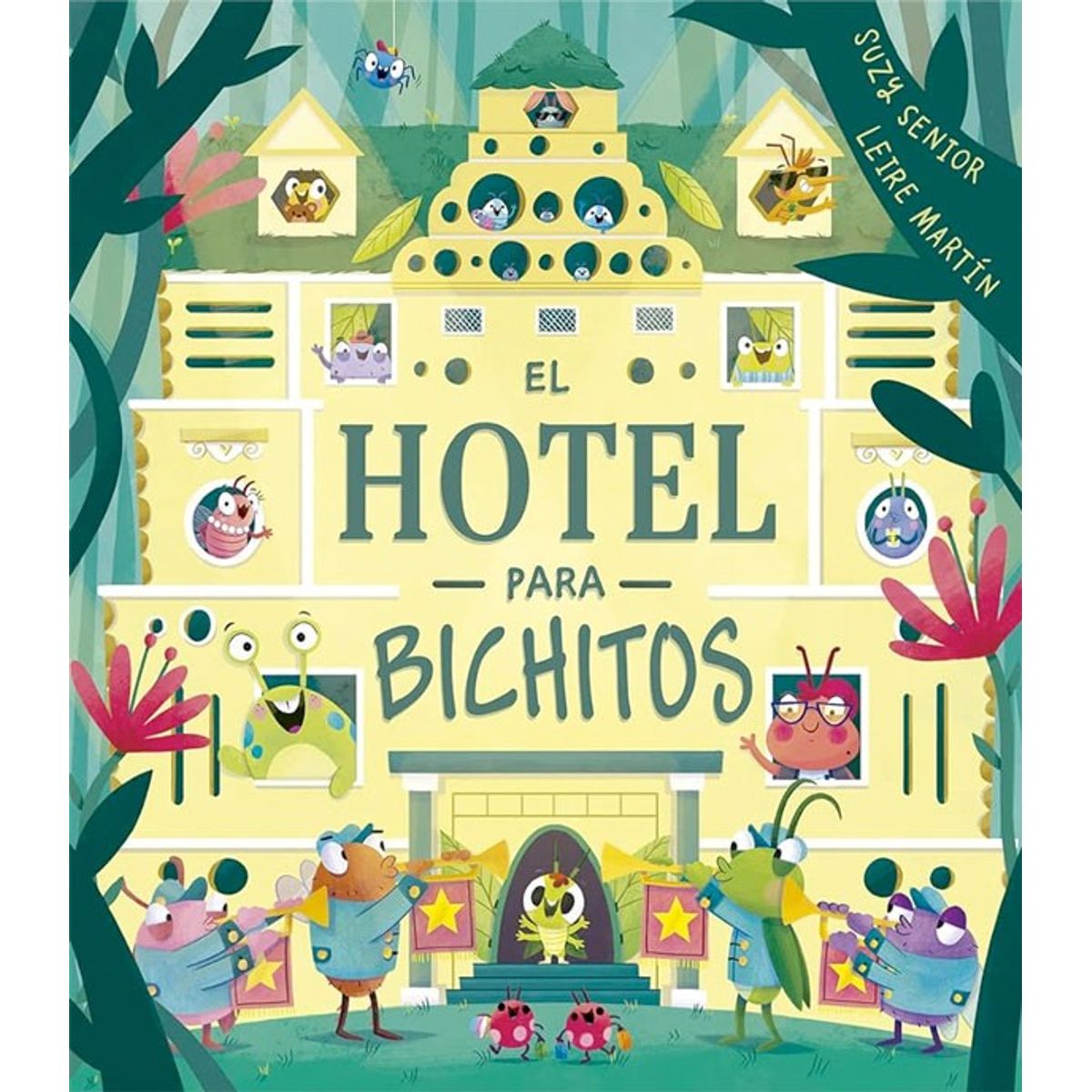 EDICIONES OBELISCO - El hotel para bichitos