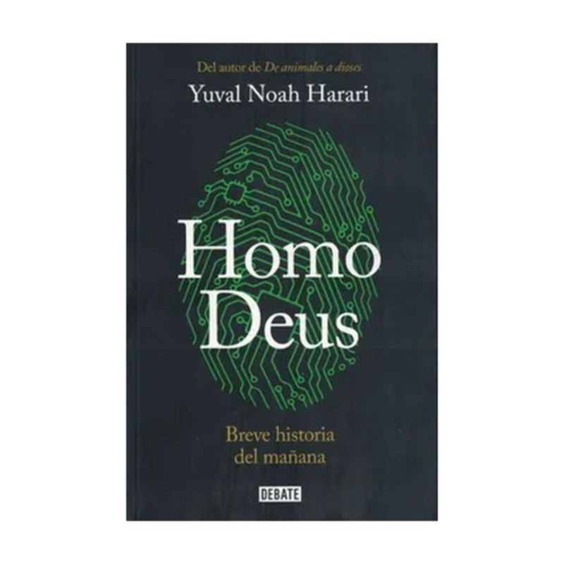 DEBATE - Homo Deus. Breve Historia Del Mañana