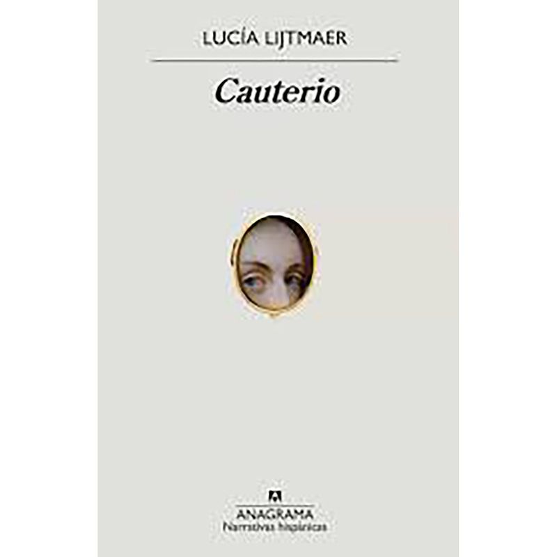 PENGUIN RANDOM HOUSE - LIBRO Cauterio Lucia Lijtmaer Paskvan