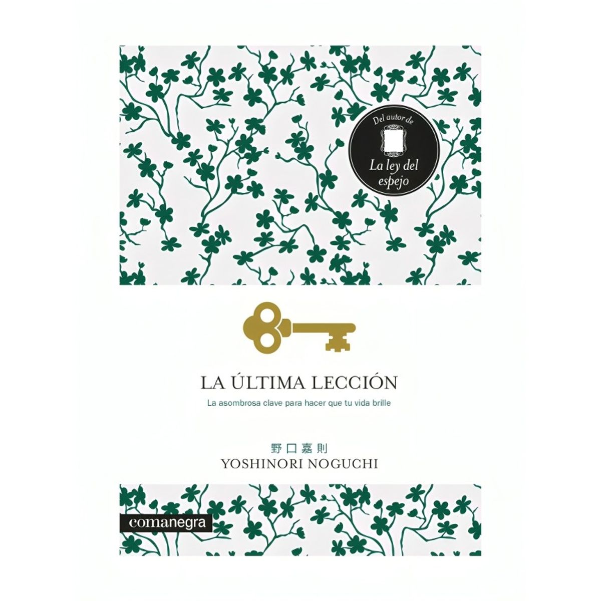 TOP10BOOKS - LIBRO La Ultima Leccion - Yoshinori Noguchi