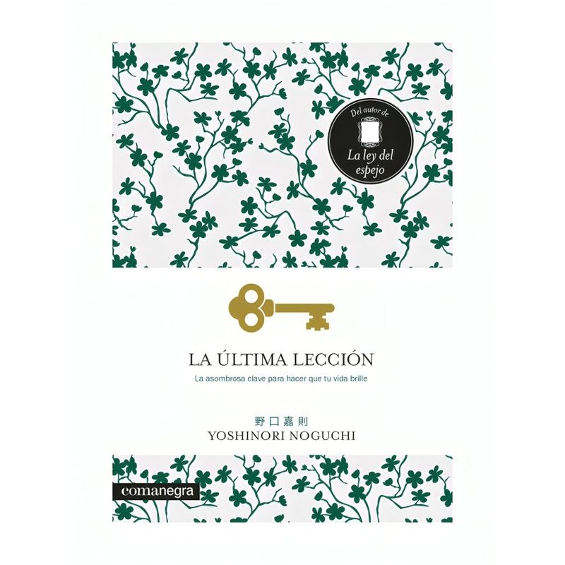 TOP10BOOKS - LIBRO LA ULTIMA LECCION / YOSHINORI NOGUCHI / COMANEGRA