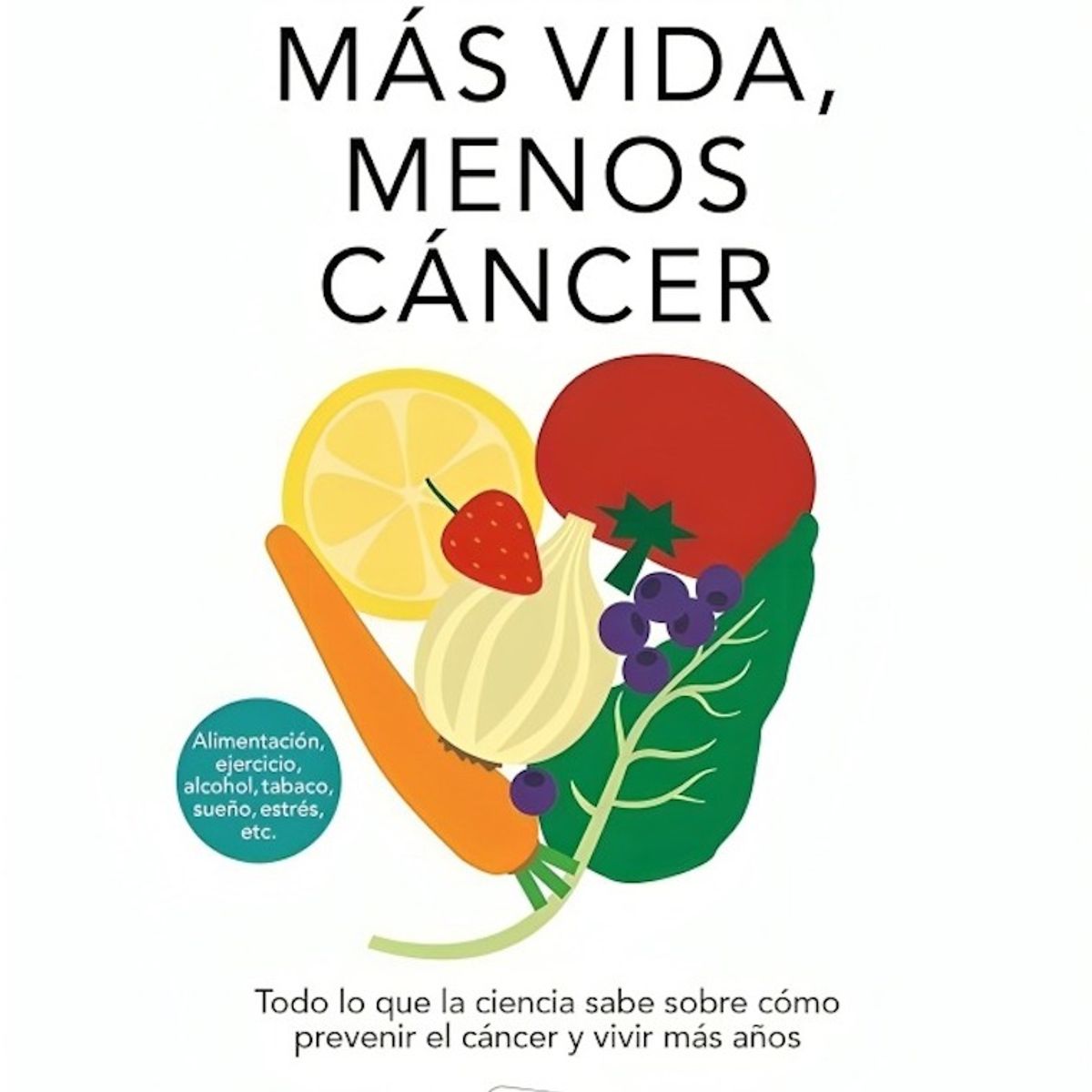 TOP10BOOKS - LIBRO Más Vida, Menos Cáncer - Más Vida, Menos Cáncer