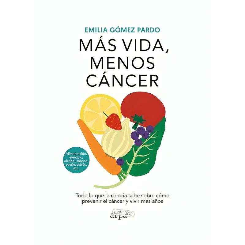 TOP10BOOKS - LIBRO MÁS VIDA MENOS CÁNCER  EMILIA GÓMEZ PARDO  ARPA