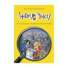 TOP10BOOKS - LIBRO AGATHA MISTERY 14. A LA CAZA DEL TESORO EN NUEVA YORK / SIR STEVE STEVENS