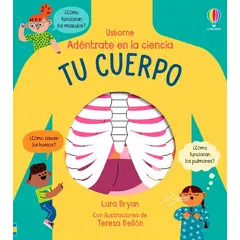 USBORNE - Tu Cuerpo. Adéntrate En La Ciencia