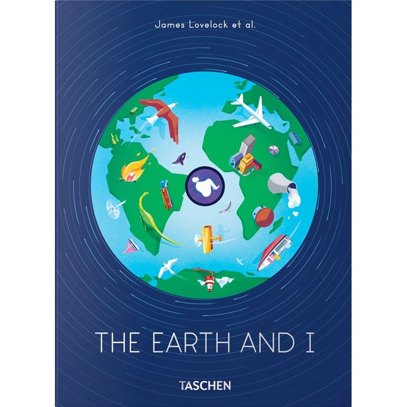 TASCHEN - Libro James Lovelock Et Al. The Earth And I