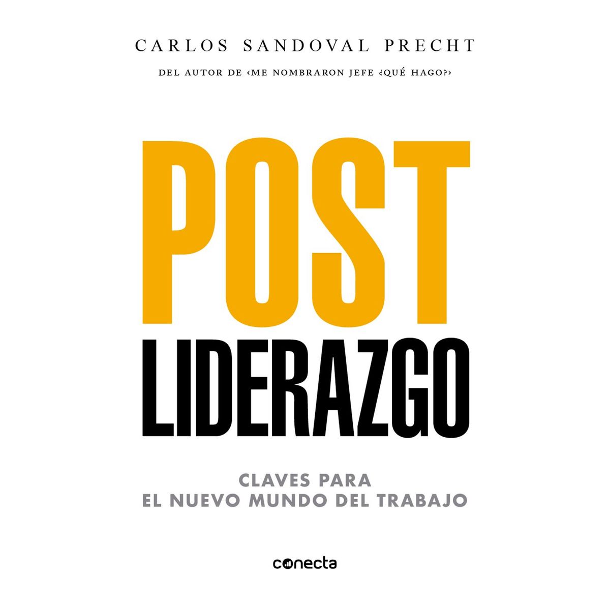 PENGUIN RANDOM HOUSE - LIBRO Post Liderazgo Carlos Sandoval