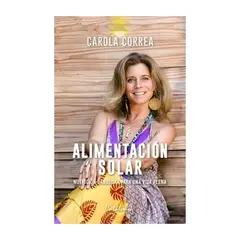 TOP10BOOKS - LIBRO Alimentación Solar. Nutrición Sanadora Para Una Vida Plena