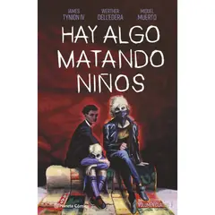 PLANETA - Hay Algo Matando Niños Nº 04