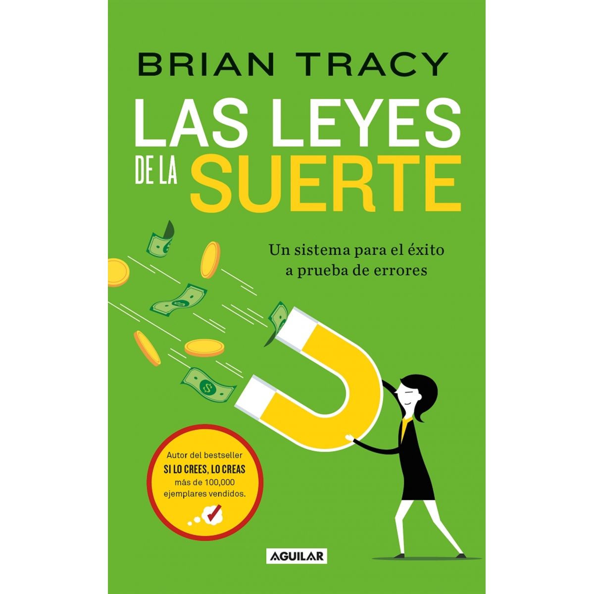 AGUILAR - Libro Las leyes de la suerte - Brian Tracy