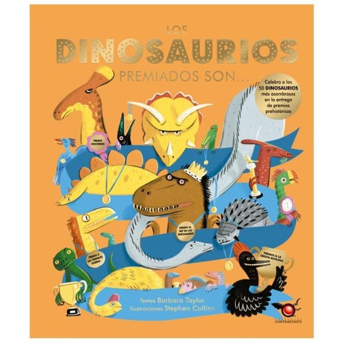 EDITORIAL CONTRAPUNTO - Los Dinosaurios Premiados Son Editorial Contrapunto