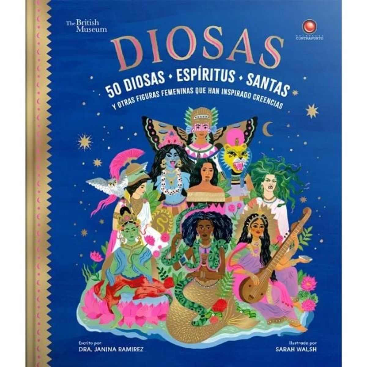 EDITORIAL CONTRAPUNTO - 50 Diosas, Espiritus Y Santas - Janina Ramirez