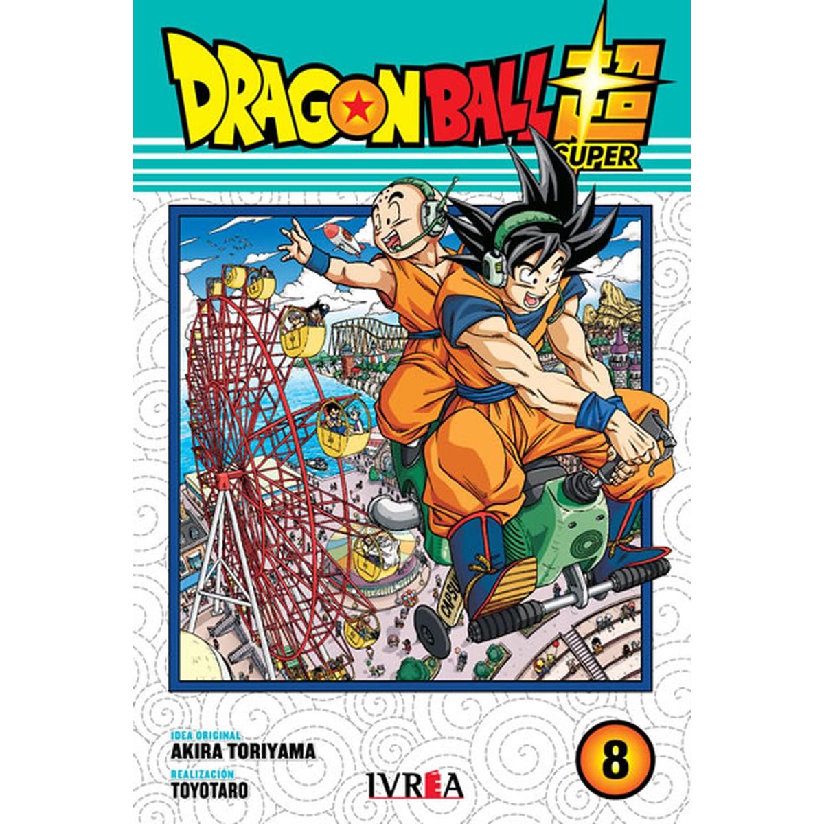 IVREA - Manga Dragon Ball Super 08 Ivrea Argentina