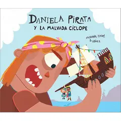 NUBEOCHO - Libro Daniela Pirata Y La Malvada Cíclope