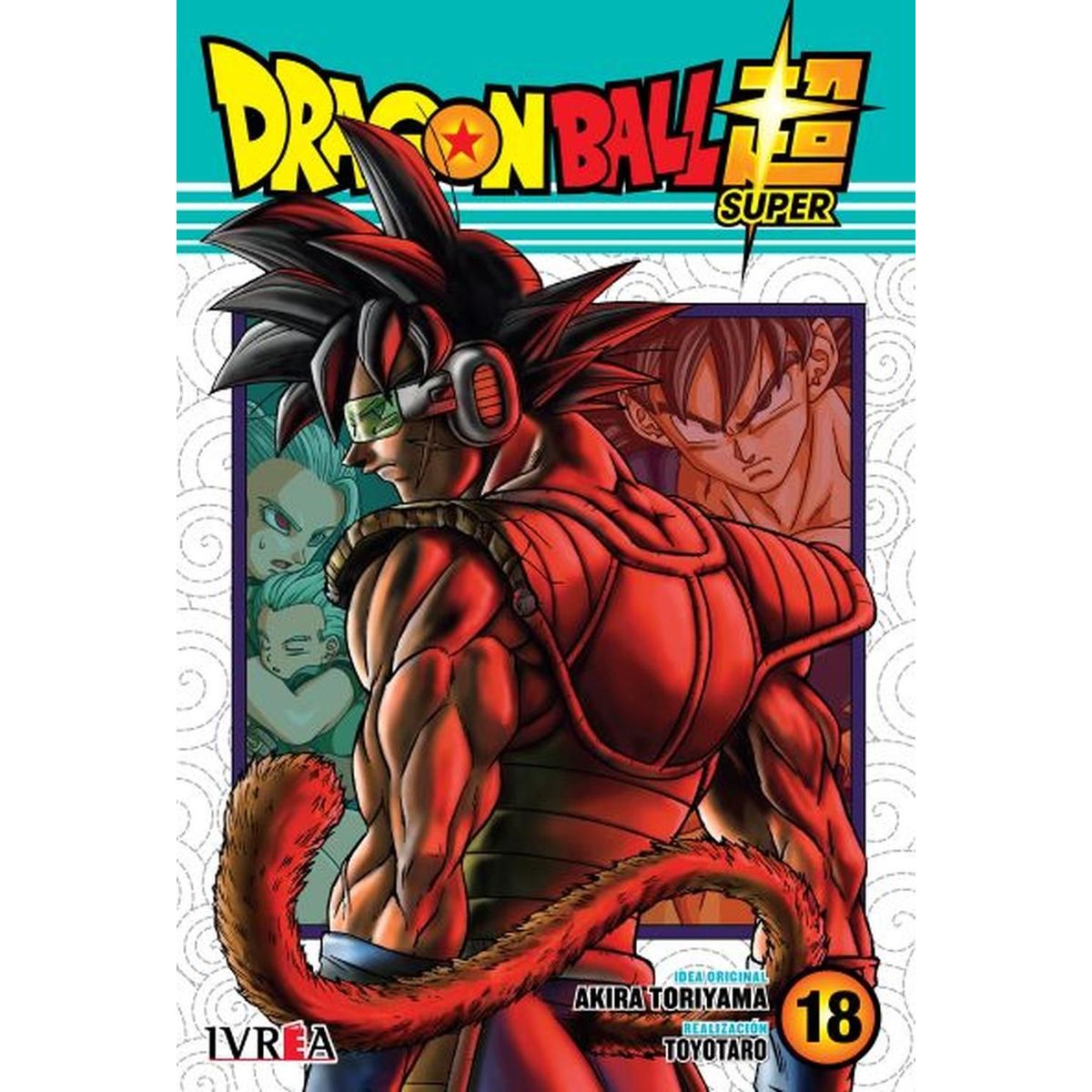 IVREA - Manga Dragon Ball Super 18 Ivrea Argentina