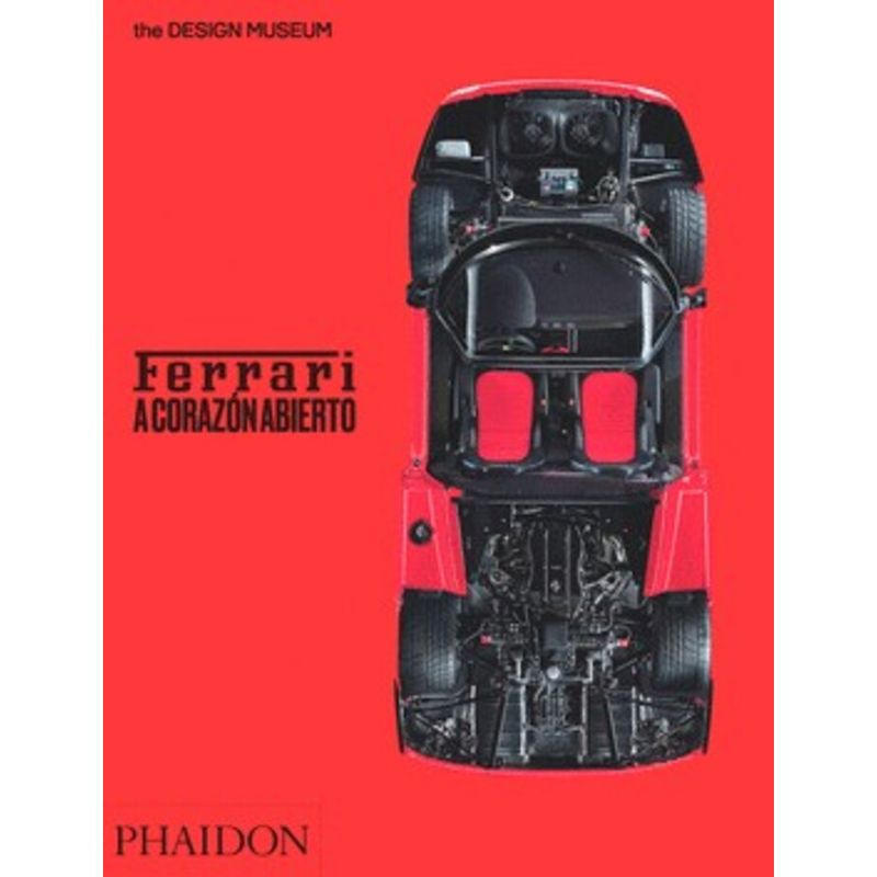 PHAIDON - Libro Ferrari. A corazón abierto
