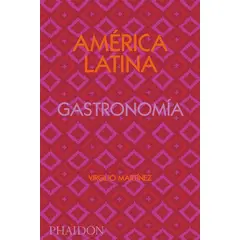 PHAIDON - América Latina. Gastronomía