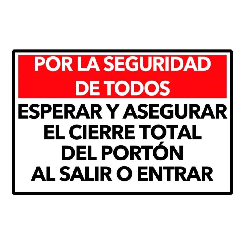 KUANGYE - Señaletica Por Seguridad Esperar Cierre De Portón 60x40cm