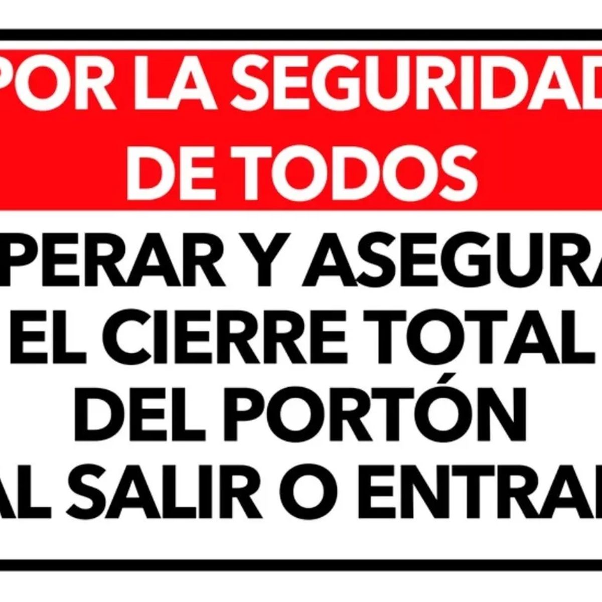 KUANGYE - Señaletica Por Seguridad Esperar Cierre De Portón 60x40cm
