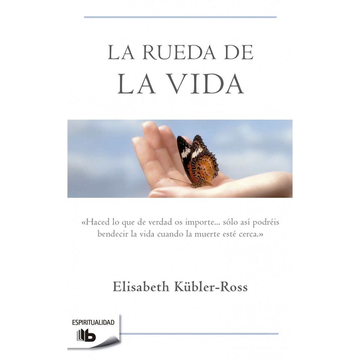 PENGUIN RANDOM HOUSE - LIBRO La rueda de la vida