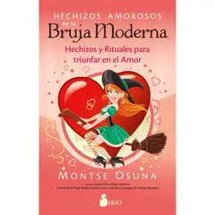 SIRIO EDITORIAL - Libro Hechizos Amorosos De La Bruja Moderna