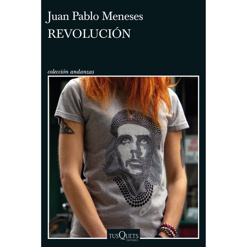 EDITORIAL TUSQUETS - Libro Revolución - Autor(a):  Juan Pablo Meneses
