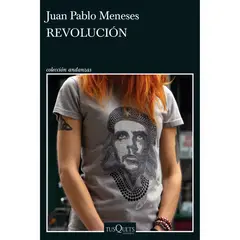 EDITORIAL TUSQUETS - Libro Revolución - Autor(a): Juan Pablo Meneses