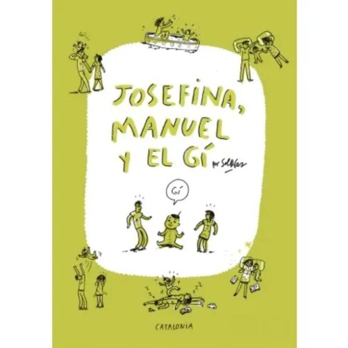 EDITORIAL CATALONIA - Josefina Manuel Y El Gi - Editorial Catalonia