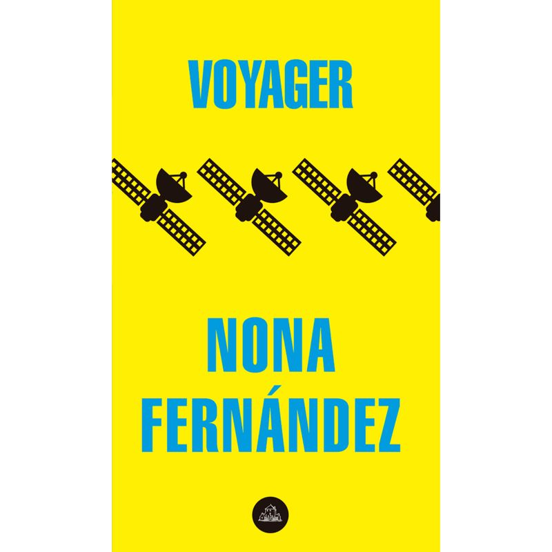 LITERATURA RANDOM HOUSE - Voyager - Autor(a):  Nona Fernandez