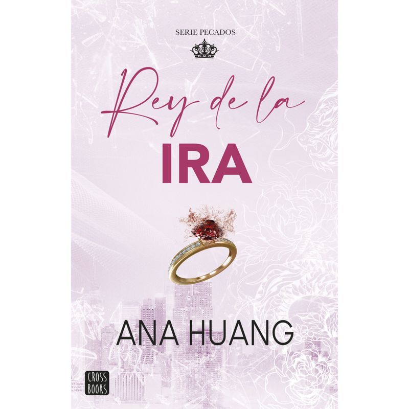 CROSS BOOKS - Pecados 1. Rey De La Ira