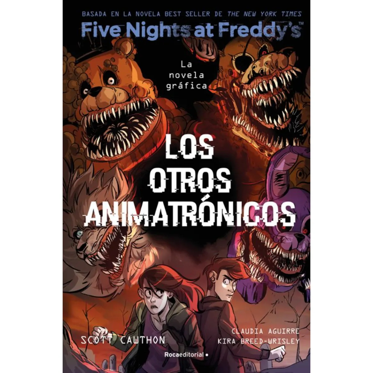 ROCA EDITORIAL - Otros Animatronicos. Fnaf 2 (Novela Grafica)