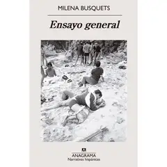 ANAGRAMA - Ensayo General - Autor(a): Milena Busquets