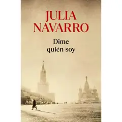DEBOLSILLO - Dime Quien Soy - Autor(a): Julia Navarro
