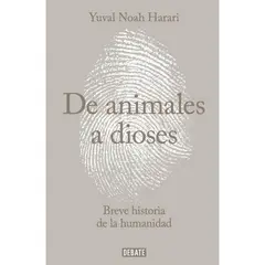 DEBATE - Sapiens. De Animales A Dioses