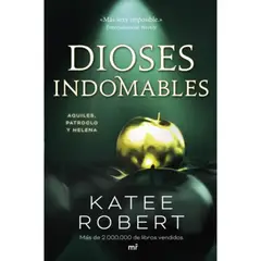 EDICIONES MARTINEZ ROCA - Dioses Indomables (Wicked Beauty)