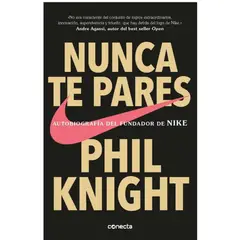 CONECTA - Nunca Te Pares - Autor(a): Phil Knight