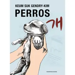 RESERVOIR BOOKS - Libro Perros - Autor(a): Keum Suk Gendry-Kim