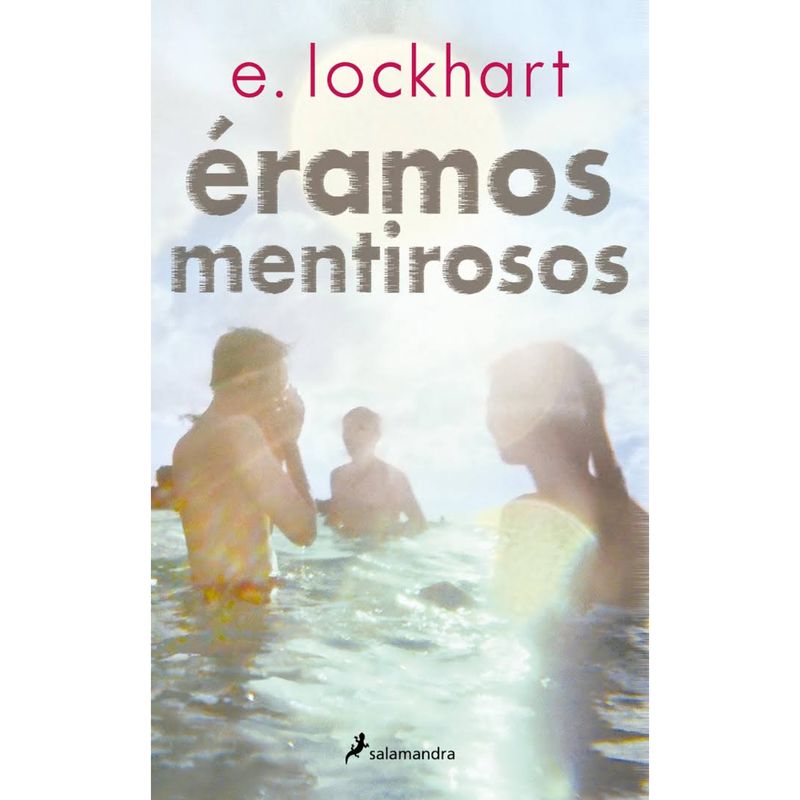 SALAMANDRA - Eramos Mentirosos - Autor(a):  E. Lockhart