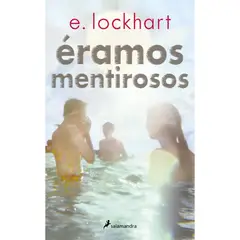 SALAMANDRA - Eramos Mentirosos - Autor(a): E. Lockhart