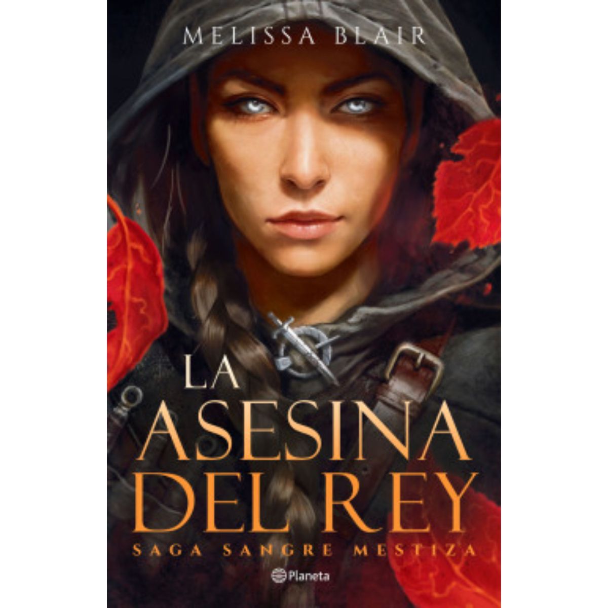 PLANETA - La Asesina Del Rey - Autor(a):  Melissa Blair